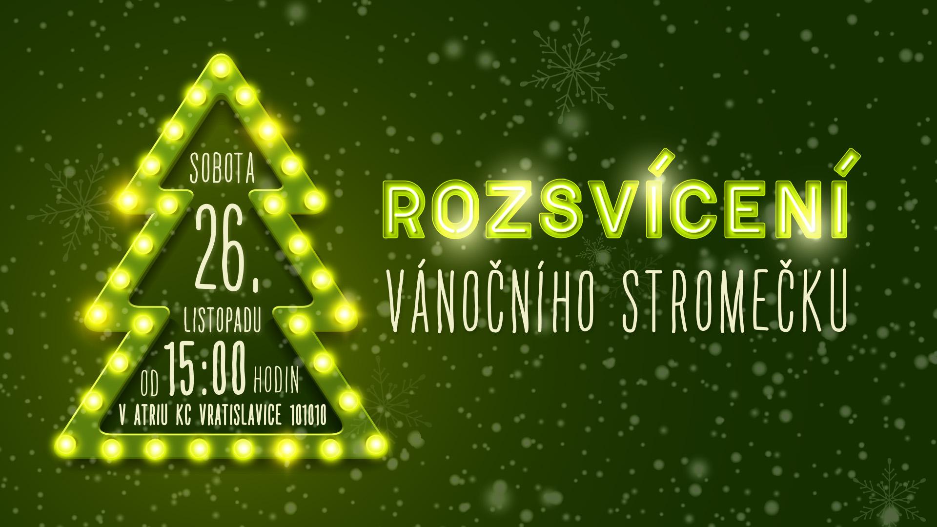 ROZSVÍCENÍ VÁNOČNÍHO STROMEČKU
